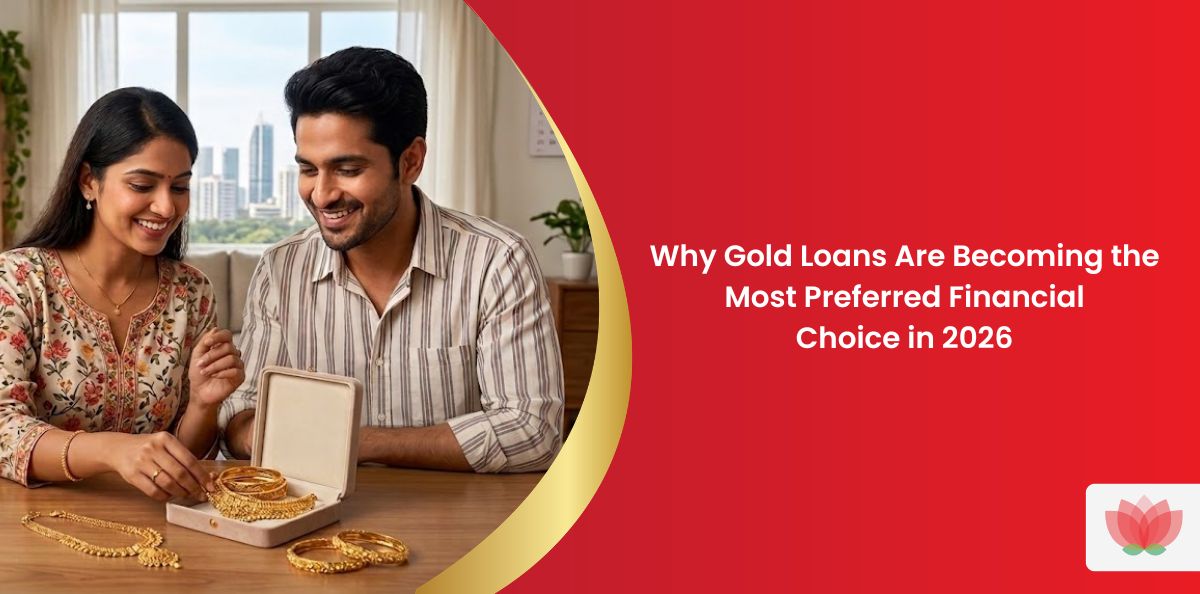 Why Gold Loans Are Becoming the Most Preferred Financial Choice in 2026