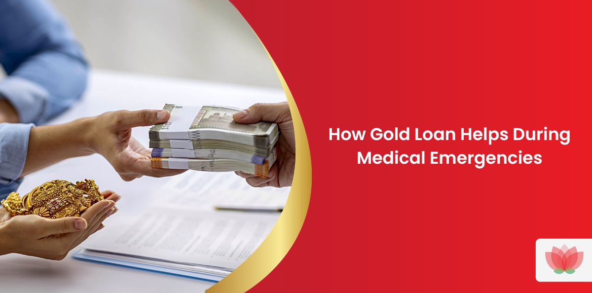 How Gold Loan Helps During Medical Emergencies