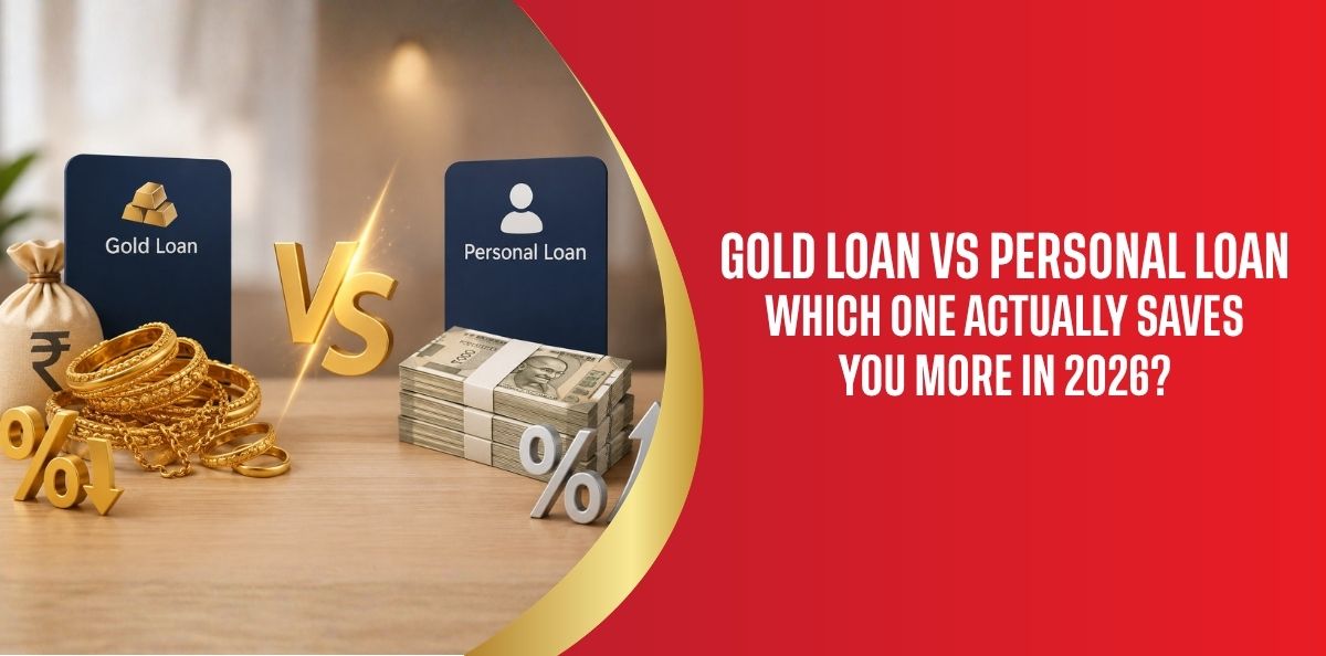 Gold Loan vs Personal Loan: Which One Actually Saves You More in 2026?